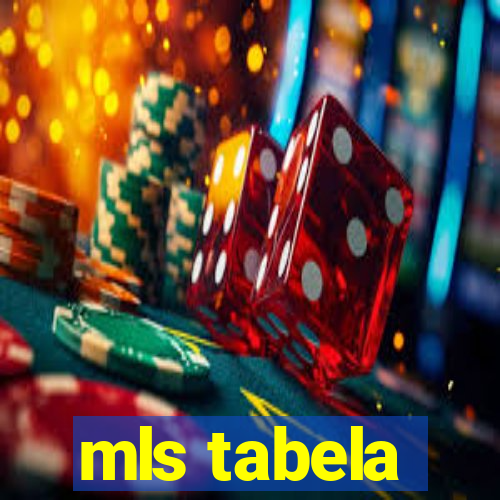 mls tabela